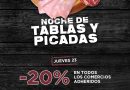 Este jueves vuelve la «Noche de tablas y picadas» con un 20% off