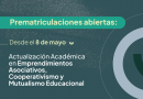 Prematriculaciones abiertas para Actualización en Emprendimientos Asociativos, Cooperativismo y Mutualismo Educacional