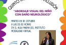 🔊 Ateneo de la inclusión: hoy charla con abordaje visual del niño con daño neurológico